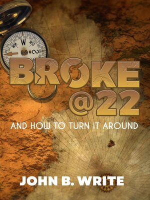 cover image of Broke @ 22